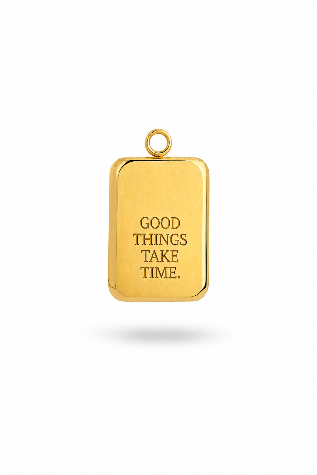 good thinks take time Charm